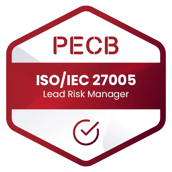 Certifierad ISO 27005 Lead Risk Manager-märke uppnådd efter att ha deltagit i ISO/IEC 27005 kurs och prov