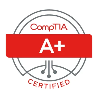 Certified CompTIA A+ badge achieved after attending the A+ Course and Exam