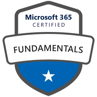Certified Microsoft 365 Fundamentals badge achieved after attending the MS-900 Course and Exam